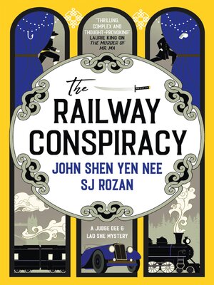 cover image of The Judge Dee and Lao She mysteries--The Railway Conspiracy